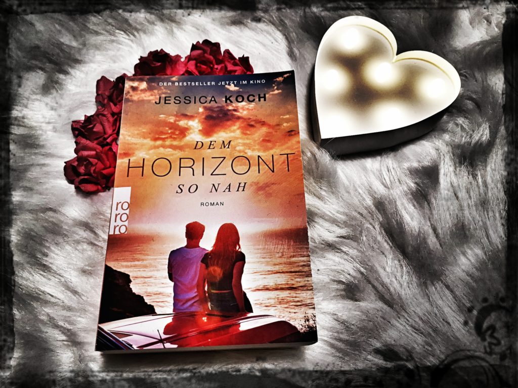 Dem Horizont so nah Buch (von Jessica Koch) und Film im vergleich Dem Horizont so nah Buch (von Jessica Koch) und Film im vergleich